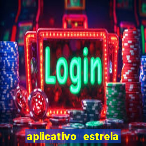 aplicativo estrela bet apk